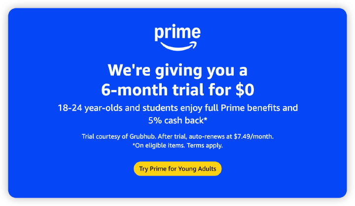 Amazon Prime for Young Adults in 2026: 6 Months Free, Then $7.49/Month