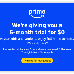 Amazon Prime for Young Adults in 2026: 6 Months Free, Then $7.49/Month